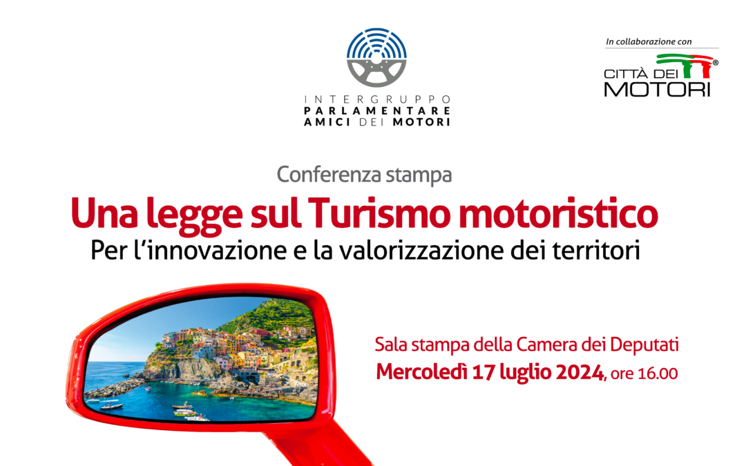 Turismo – Pronta la proposta bipartisan sul Turismo motoristico per innovazione e valorizzazione dei territori